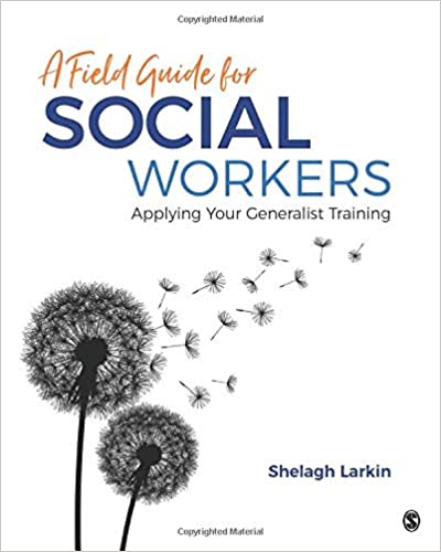 A Field Guide for Social Workers: Applying Your Generalist Training  - Epub + Converted PDF