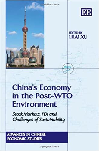 China’s Economy in the Post-WTO Environment:  Stock Markets, FDI and Challenges of Sustainability (Advances in Chinese Economic Studies series)[2011] - Original PDF