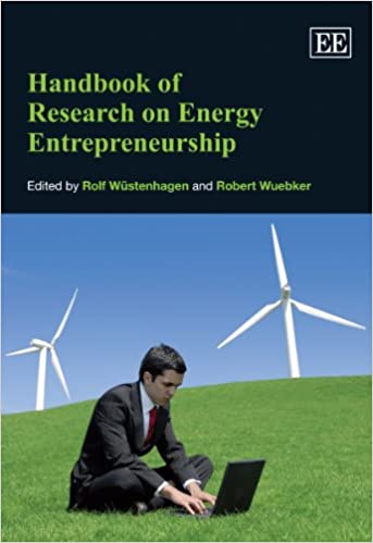 The Handbook of Research on Energy Entrepreneurship (Research Handbooks in Business and Management series)[2011] - Original PDF