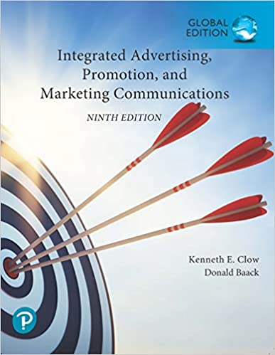 Integrated Advertising, Promotion, and Marketing Communications, Global Edition[2021] - Original PDF