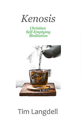 Kenosis:  Christian Self-Emptying Meditation[2020] - Original PDF