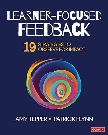 Learner-Focused Feedback: 19 Strategies to Observe for Impact  - Original PDF