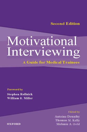 Motivational Interviewing-A Guide for Medical Trainees, (Oxford University Press) - pdf