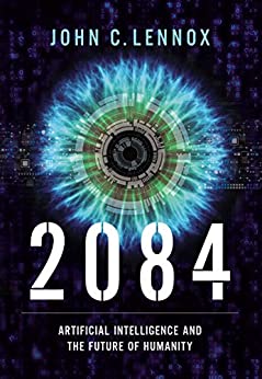 2084: Artificial Intelligence and the Future of Humanity - Epub + Converted Pdf