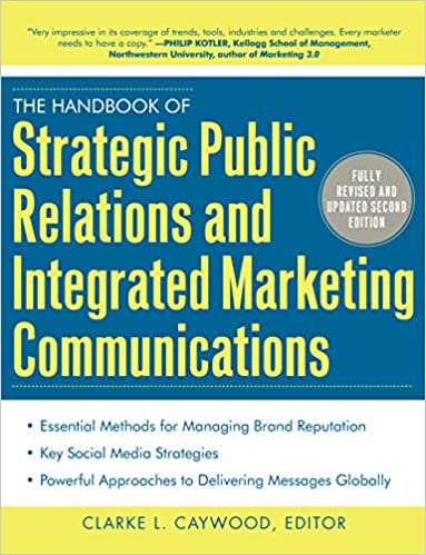 The Handbook of Strategic Public Relations and Integrated Marketing Communications  (2nd Edition) - Epub + Converted pdf