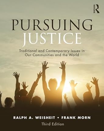 Pursuing Justice: Traditional and Contemporary Issues in Our Communities and the World (3rd Edition) - Original PDF