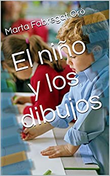 El niño y los dibujos (Spanish Edition) - Epub + Converted pdf