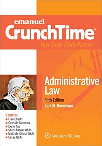 Emanuel CrunchTime for Administrative Law (Emanuel CrunchTime Series) (5th Edition) - Epub + Converted pdf