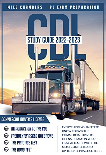 CDL Study Guide 2022-2023: Everything You Need to Know to Pass the Commercial Driver’s License Exam on your First Attempt [2022] - Epub + Converted pdf