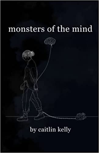 monsters of the mind:  by caitlin kelly[2022] - Epub + Converted pdf