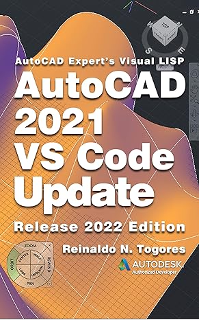 AutoCAD 2021 VS Code Update: for AutoCAD Expert’s Visual LISP (AutoCAD expert's Visual LISP Book 5) - Epub + Converted PDF