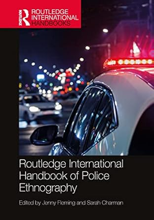 Routledge International Handbook of Police Ethnography (Routledge International Handbooks)  - Original PDF