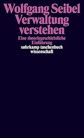 Verwaltung verstehen - Seibel, Wolfgang - Original PDF