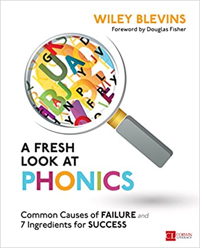 A Fresh Look at Phonics, Grades K-2: Common Causes of Failure and 7 Ingredients for Success (Corwin Literacy) - Epub + Converted pdf
