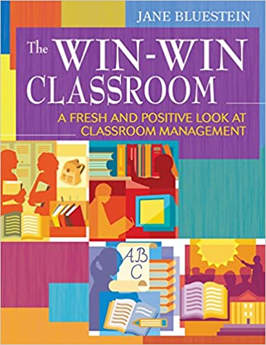 The Win-Win Classroom: A Fresh and Positive Look at Classroom Management - Original PDF