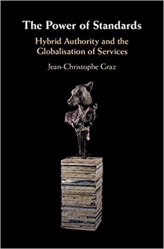The Power of Standards: Hybrid Authority and the Globalisation of Services - Original PDF
