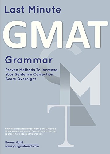 Last Minute GMAT Grammar: Proven Techniques to Increase Your Sentence Correction Score -- Overnight! (GMAT Guides Series Book 3)  - Epub + Converted PDF