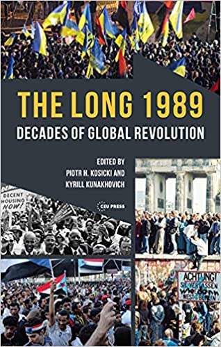 The Long 1989:  Decades of Global Revolution[2019] - Orginal PDF