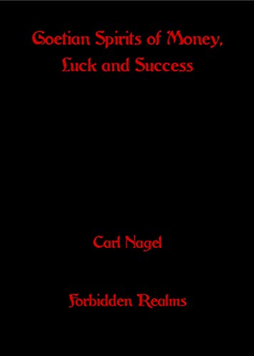 Goetian Spirits of Money, Luck and Success - Epub + Converted pdf