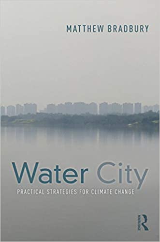 Water City: Practical Strategies for Climate Change - Original PDF