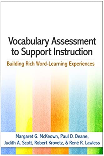 Vocabulary Assessment to Support Instruction: Building Rich Word-Learning Experiences - Original PDF