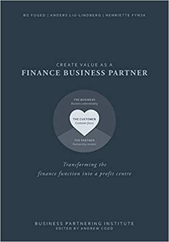 Create value as a Finance Business Partner: Transforming the finance function into a profit centre - Epub + Converted pdf