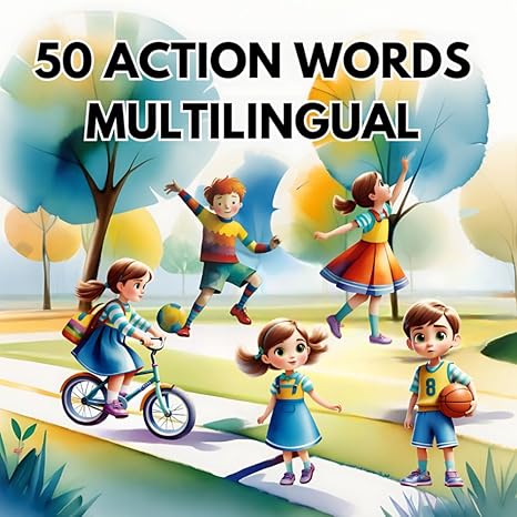 50 ACTION WORDS.: MULTILINGUAL - Epub + Converted PDF