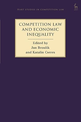 Competition Law and Economic Inequality (Hart Studies in Competition Law)  - Original PDF