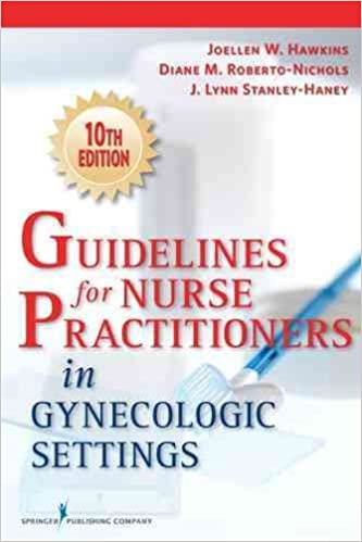Guidelines for Nurse Practitioners in Gynecologic Settings, Tenth Edition - Original PDF