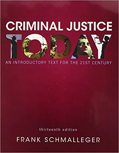 Criminal Justice Today: An Introductory Text for the 21st Century (13th Edition) - Original PDF
