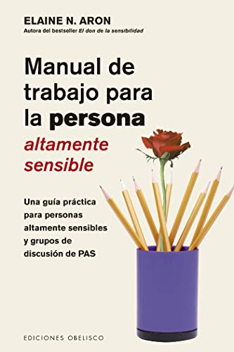 Manual de trabajo para la persona áltamente sensible (SALUD Y VIDA NATURAL) (Spanish Edition) - Epub + Converted pdf