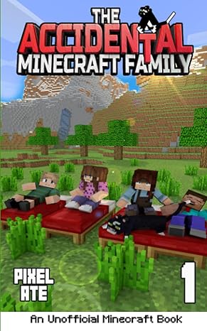 The Accidental Minecraft Family: Book One (An Unofficial Minecraft Book) - Epub + Converted PDF