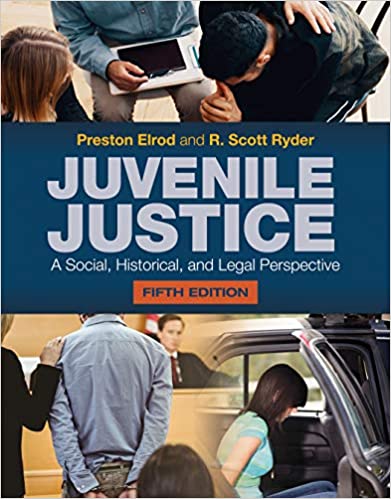 Juvenile Justice A Social, Historical, and Legal Perspective (5th Edition)[2020] - Epub + Converted pdf