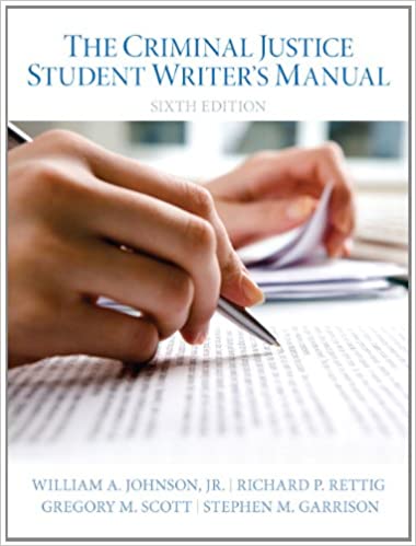 The Criminal Justice Student Writer's Manual (6th Edition) - Original PDF