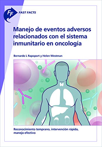 Fast Facts: Manejo de eventos adversos relacionados con el sistema inmunitario en oncología (Spanish Edition) - Epub + Converted pdf
