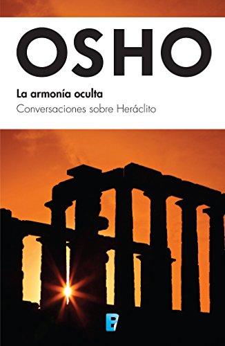 La armonía oculta: Conversaciones sobre Heráclito - Epub + Converted pdf