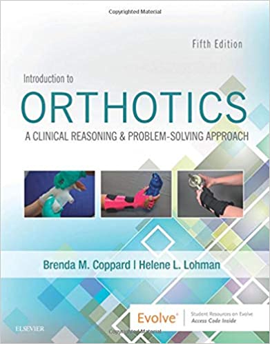 Introduction to Orthotics: A Clinical Reasoning and Problem-Solving Approach (5th Edition) - Epub + Converted pdf