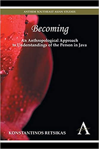 Becoming – An Anthropological Approach to Understandings of the Person in Java - Original PDF