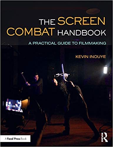 The Screen Combat Handbook: A Practical Guide for Filmmakers - Original PDF