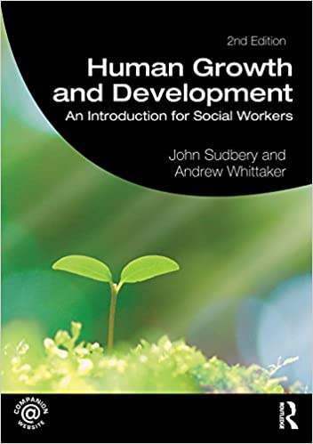 Human Growth and Development: An Introduction for Social Workers (Student Social Work) (2nd Edition) - Original PDF