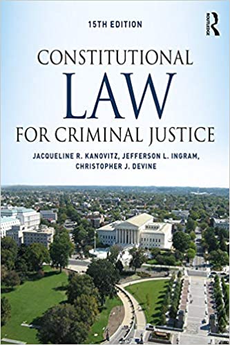 Constitutional Law for Criminal Justice (15th Edition) - Original PDF