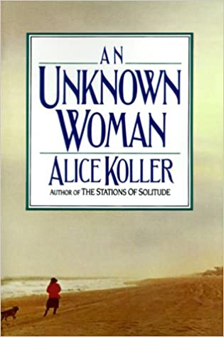 An Unknown Woman By Alice Koller   - Original PDF