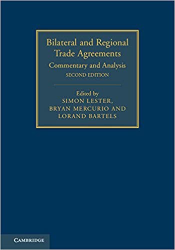Bilateral and Regional Trade Agreements: Volume 1: Commentary and Analysis (2nd Edition) - Original PDF