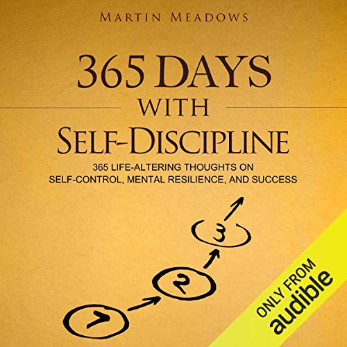 365 Days With Self-Discipline: 365 Life-Altering Thoughts on Self-Control, Mental Resilience, and Success (5) (Simple Self-Discipline) [2017] - Original PDF