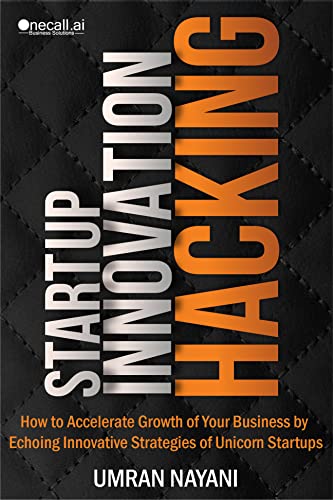 Startup Innovation Hacking How to Accelerate Growth of Your Business by Echoing Innovative Strategies of Unicorn Startups eBook [2022] - Epub + Converted pdf