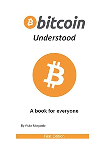 Bitcoin Understood: A book for everyone - Epub + Converted PDF