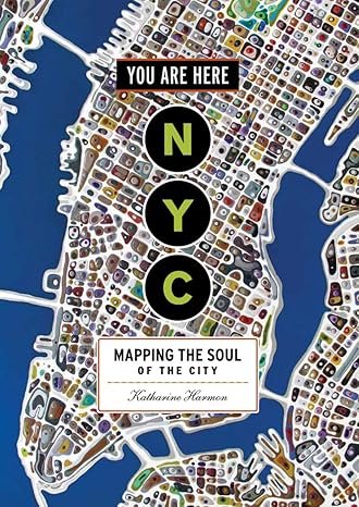 You Are Here: NYC: Mapping the Soul of the City  - Original PDF