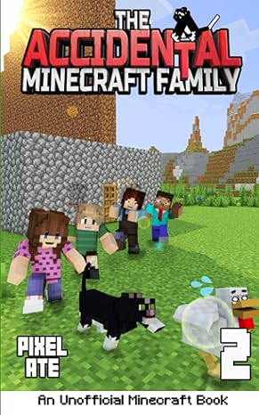 The Accidental Minecraft Family: Book 2: (An Unofficial Minecraft Book) - Epub + Converted PDF