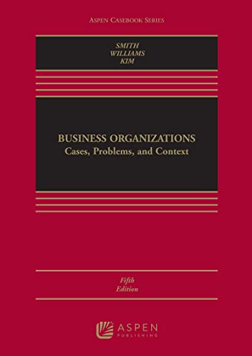 Business Organizations: Cases, Problems, and Case Studies [Connected eBook with Study Center] (5th Edition) - Epub + Converted Pdf