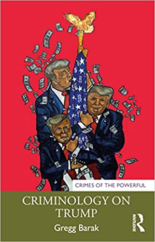 Criminology on Trump (Crimes of the Powerful) [2022] - Orginal PDF